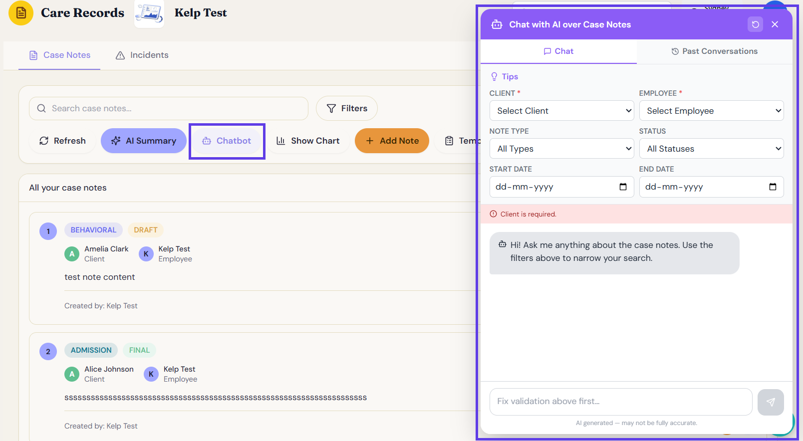 The Chat with AI over Case Notes panel, with Chat and Past Conversations tabs, Tips, Client and Employee dropdowns (both required), Note Type and Status dropdowns, Start Date and End Date fields, a red 'Client is required' validation message, a welcome chat bubble, and a message input disabled until validation passes.